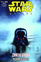 Star Wars Komiks. Star Wars – Darth Vader – Płonące wody. 6/2019
