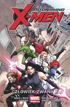 Astonishing X-Men – Człowiek zwany X. Tom 2