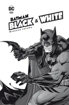 Batman Noir. Batman Black & White. Wieczna żałoba