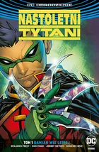 Nastoletni Tytani – Damian wie lepiej. Tom 1