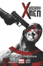 Uncanny X-Men. Dobry, zły, Inhuman. Tom 3 - Kris Anka