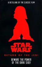 Star Wars Return of the Jedi Beware the Power of the Dark Side! - Tom Anglebeager