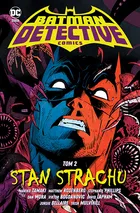 Batman: Detective Comics - Stan strachu. Tom 2