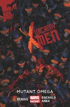 Uncanny X-Men. Mutant omega. Tom 5