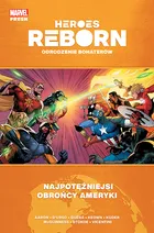 Heroes Reborn. Odrodzenie bohaterów – Najpotężniejsi obrońcy Ameryki