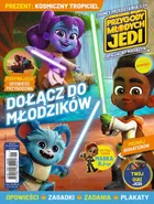 Gwiezdne Wojny. Przygody Młodych Jedi. Magazyn Disney Przedstawia 1/2024