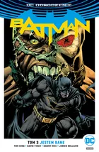Batman – Jestem Bane. Tom 3
