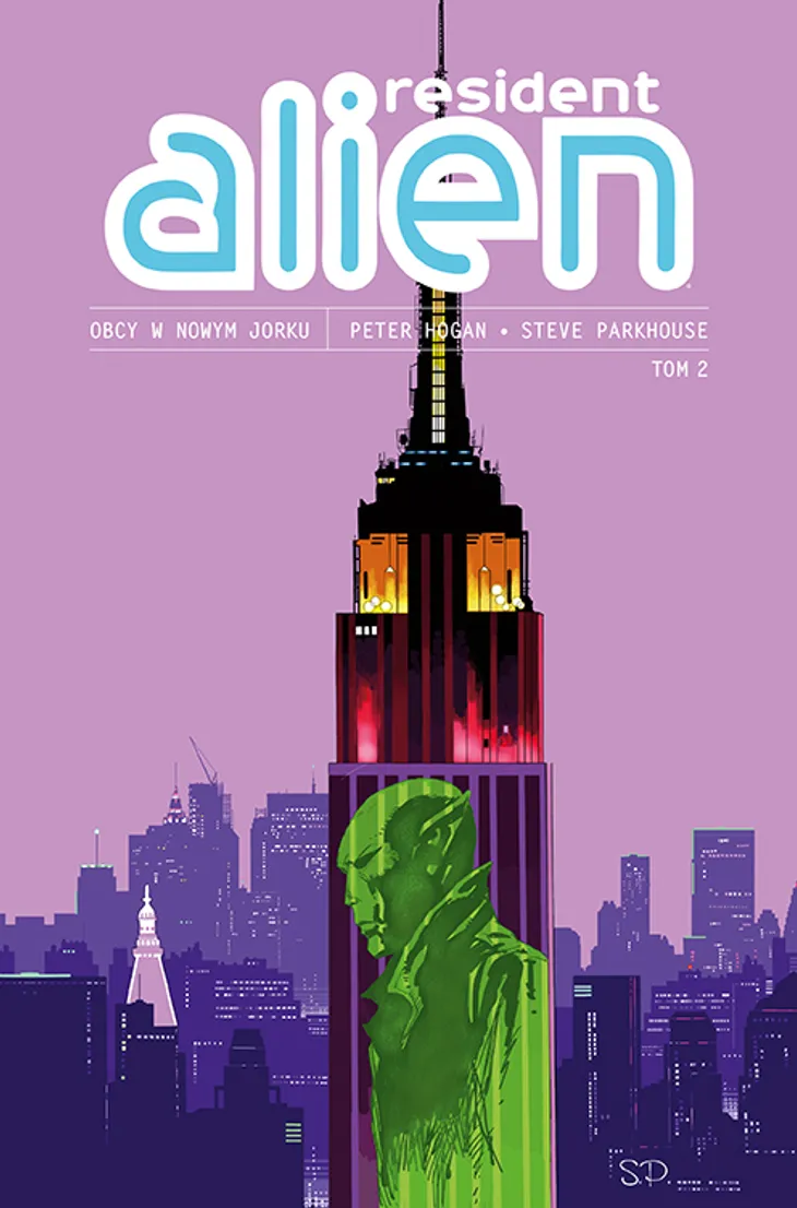 Resident Alien . Obcy w Nowym Jorku. Tom 2 - (Komiks) - Księgarnia Internetowa Egmont
