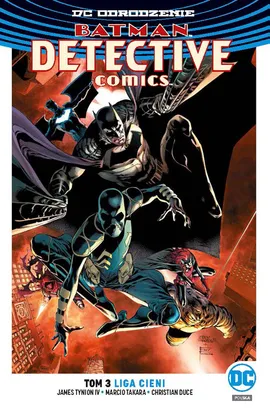 Batman Detective Comics – Liga Cieni. Tom 3