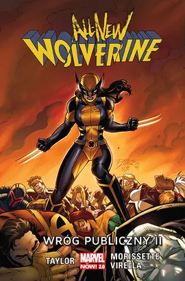 All-New Wolverine. Wróg publiczny II. Tom 3