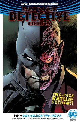 Batman Detective Comics T.9 Dwa oblicza Two-Face'a