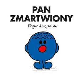 Pan Zmartwiony - Roger Hargreaves