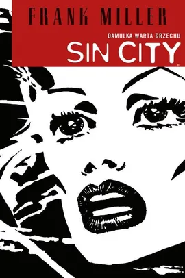 Sin City Damulka warta grzechu - Frank Miller