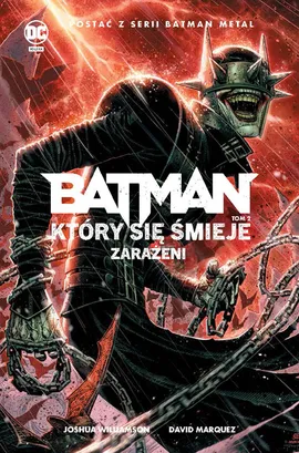 Batman Metal. Batman, Który się Śmieje – Zarażeni. Tom 2