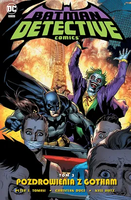 Batman Detective Comics – Pozdrowienia z Gotham. Tom 3