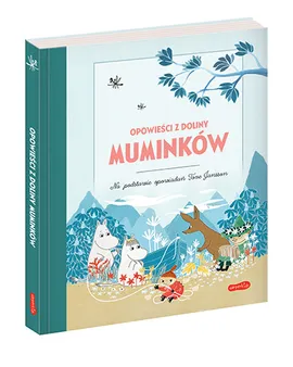 Opowieści z Doliny Muminków - Alex Haridi, Cecilia Davidson, Filippa Widlund