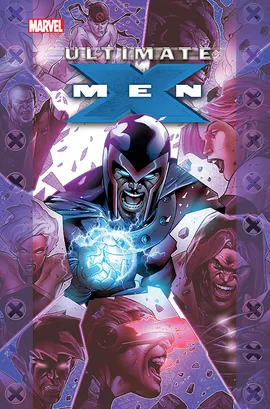 Ultimate X-Men. Tom 3