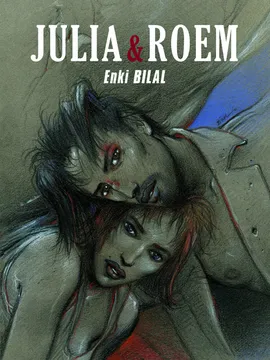 Julia & Roem - Enki Bilal