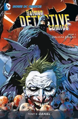 Batman Detective Comics. Oblicza śmierci. Tom 1.