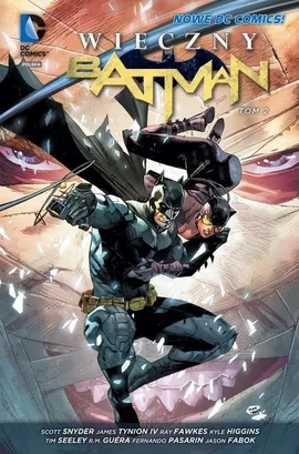 Wieczny Batman. Tom 2. - Scott Snyder, James Tynion