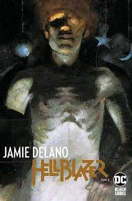 Hellblazer, Jamie Delano. Tom 3