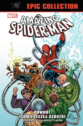 Amazing Spider-Man Epic Collection: Powrót Złowieszczej Szóstki