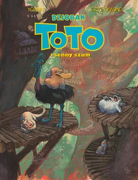 Mój pierwszy komiks 5+. Dziobak Toto i senny szum. Tom 4