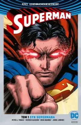 Superman – Syn Supermana. Tom 1 (srebrna okładka)