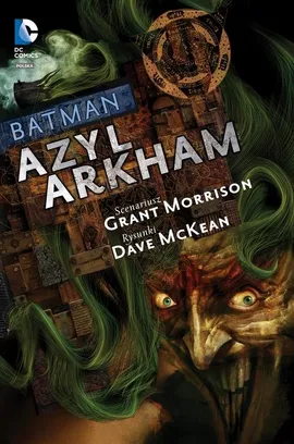 Batman. Azyl Arkham