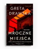 Mroczne miejsca - Greta Drawska