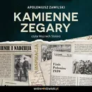 Kamienne zegary - Apoloniusz Zawilski