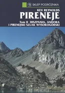 Pireneje Tom 2 Hiszpania Andora i Pirenejski szlak wysokogórski - Kev Reynolds