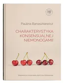 Charakterystyka konsensualnej niemonogamii - Paulina Banaszkiewicz