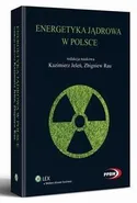 Energetyka jądrowa w Polsce - Kazimierz Jeleń