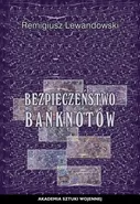 Bezpieczeństwo banknotów - Remigiusz Lewandowski