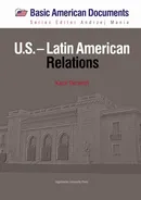 U.S.–Latin American. Relations - Karol Derwich