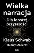 Wielka narracja - Klaus Schwab