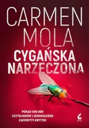 Cygańska narzeczona - Outlet - Carmen Mola
