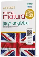 Nowa Matura 2023 Język angielski Arkusze maturalne Zakres podstawowy - Anna Tracz