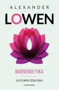 Bioenergetyka - Alexander Lowen
