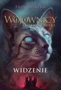 Widzenie - Erin Hunter