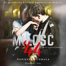 Miłość`44 - Agnieszka Cubała