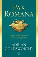 Pax Romana - Adrian Goldsworthy