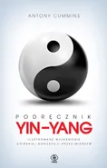 Podręcznik yin-yang - Antony Cummins