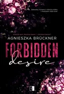 Forbidden Desire - Agnieszka Brückner