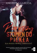 Pierwszy stopień do piekła - Angelika Łabuda