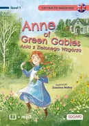 Anne of Green Gables Ania z Zielonego Wzgórza Czytam po angielsku - Kępińska Katarzyna