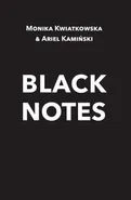 Black Notes - Ariel Kamiński