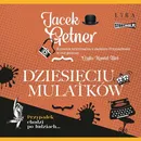 Dziesięciu Mulatków - Jacek Getner