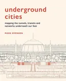 Underground Cities - Mark Ovenden